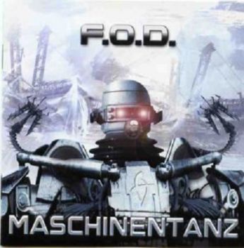 F.O.D. - Maschinentanz (2010)