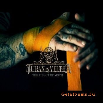 Turan in Veltha - The Flight of Moth (2018)