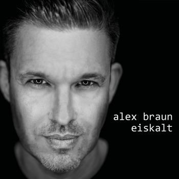 Alex Braun - Eiskalt [EP] (2018)