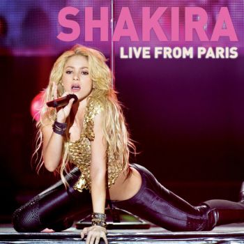 Shakira - Live from Paris (2011)