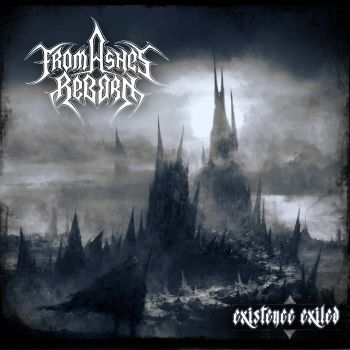 From Ashes Reborn - Existence Exiled (2018)