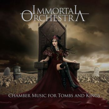 Immortal Orchestra - Chamber Music For Tombs And Kings (2018)