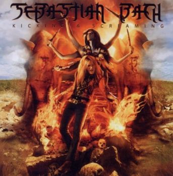 Sebastian Bach - Kicking & Screaming (2011)