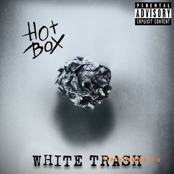 Hotbox - White Trash (2018)