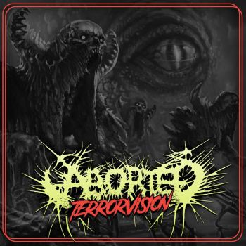 Aborted - TerrorVision (Single) (2018)