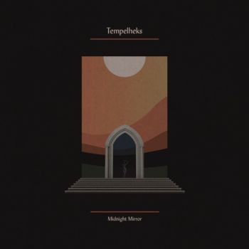 Tempelheks - Midnight Mirror (2018)