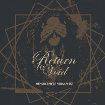 Return To Void - Memory Shift: The Day After (2018)