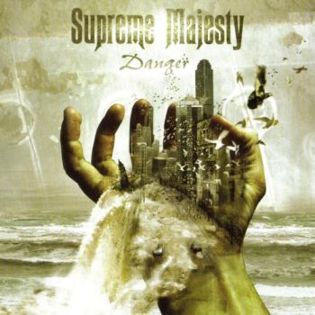 Supreme Majesty - Danger (2003)