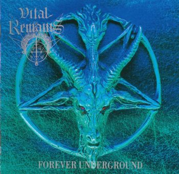 Vital Remains - Forever Underground (1997)