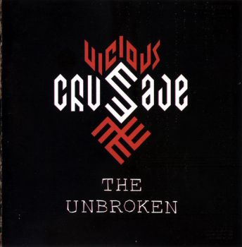 Vicious Crusade - The Unbroken (1999)