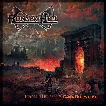 Runner Hell - From The Ashes To Hell (2018)