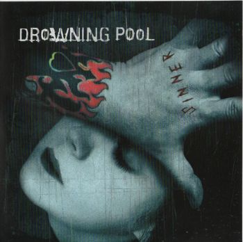 Drowning Pool - Sinner (2000)