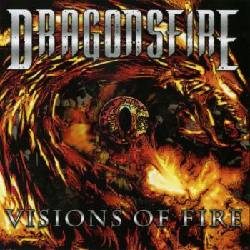 Dragonsfire - Visions Of Fire (2008)