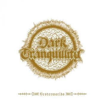 Dark Tranquillity - Yesterworlds (2009)