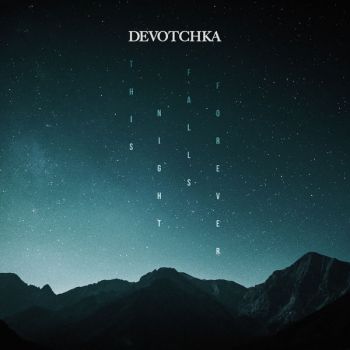 DeVotchKa - This Night Falls Forever (2018)