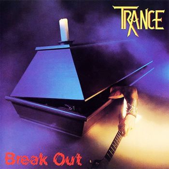 Trance - Break Out (1982)