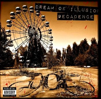 Dream Of Illusion - Decadence (2011)