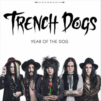 Trench Dogs - Year Of The Dog (2018)