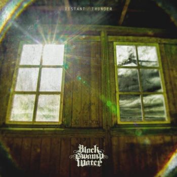 Black Swamp Water - Distant Thunder (2018)