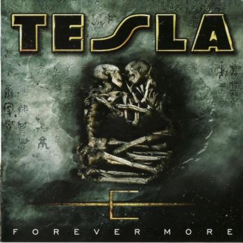 Tesla - Forever More (2008)