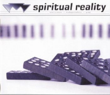 Spiritual Reality - Fear Future (2005)