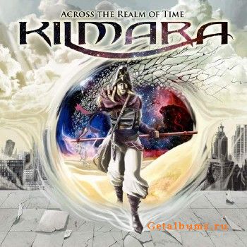 Kilmara - Across The Realm Of Time (2018)