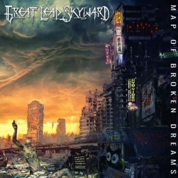 Great Leap Skyward - Map of Broken Dreams (2018)