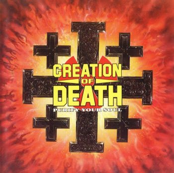 Creation Of Death - Purify Your Soul (1991)