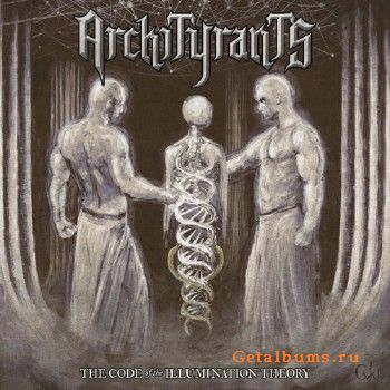 Archityrants - The Code of the Illumination Theory (2017)