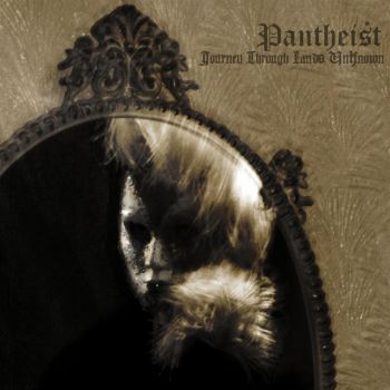 Pantheist - Journey Through Lands Unknown (2008)