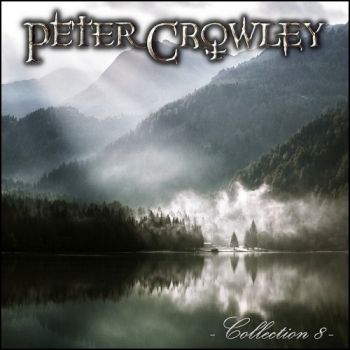 Peter Crowley - Collection #8 (2018)