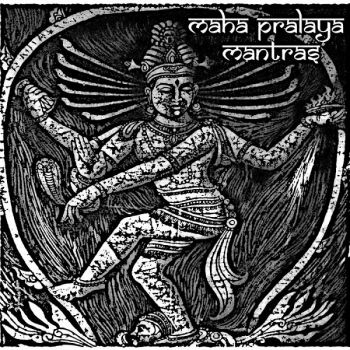 Maha Pralaya - Mantras (2018)