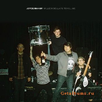 Joyce Manor - Million Dollars to Kill Me (2018)