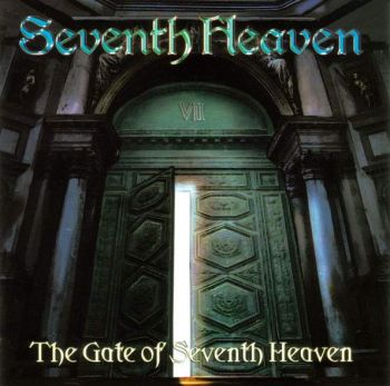 Seventh Heaven - The Gate Of Seventh Heaven (2005)