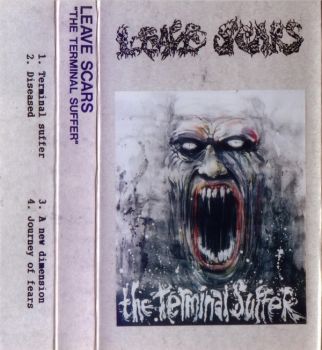 Leave Scars - The Terminal Suffer (Demo) (1992)