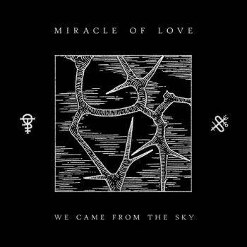 Miracle Of Love - We Came From The Sky (EP) (2018)