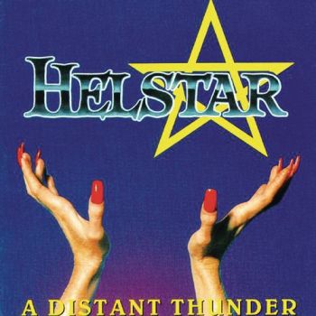 Helstar - A Distant Thunder (1988)