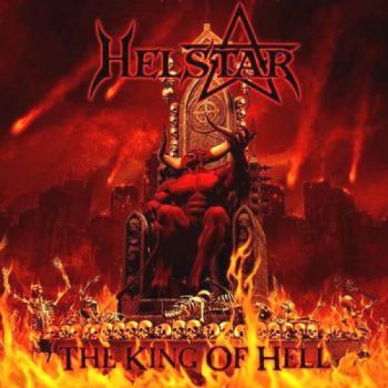 Helstar - The King Of Hell (2008)