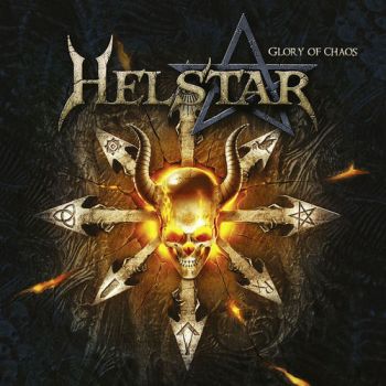 Helstar - Glory Of Chaos (2010)