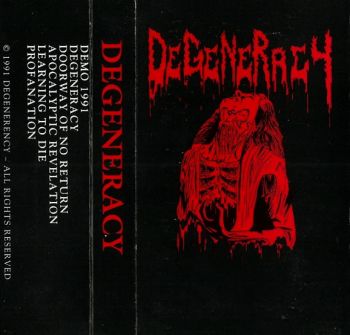 Degeneracy - Degeneracy (Demo) (1991)