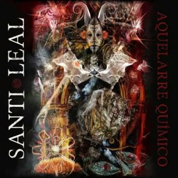 Santi Leal - Aquelarre Quimico (2018)