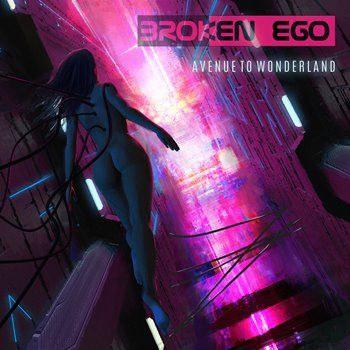 Broken Ego - Avenue To Wonderland (2018)