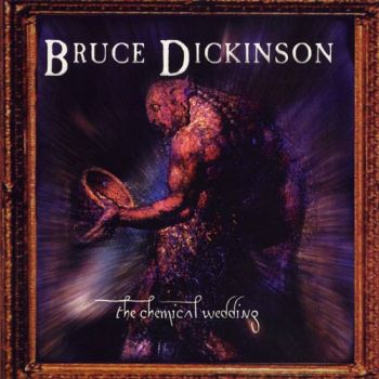 Bruce Dickinson - The Chemical Wedding (1998)