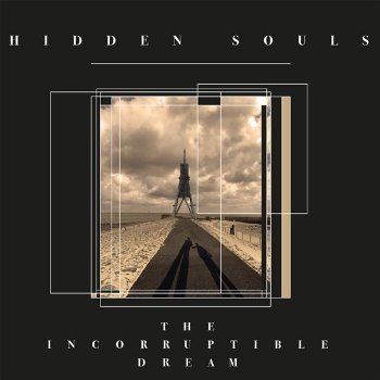 Hidden Souls - Incorruptible Dream (2018)