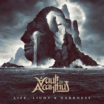 Vault Of Acanthus - Life, Light And Darkness (2018)