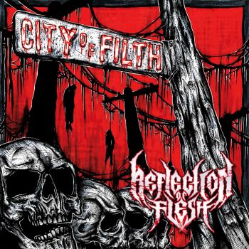 Reflection Of Flesh - City Of Filth (2018)