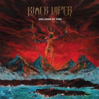 Black Viper - Hellions Of Fire (2018)