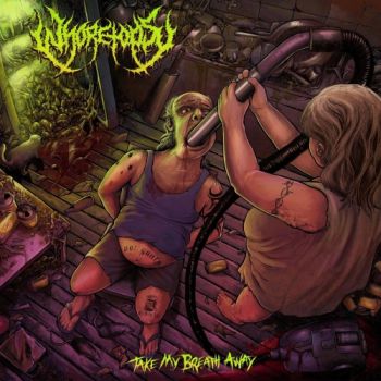 Whoretopsy - Take My Breath Away (2018)