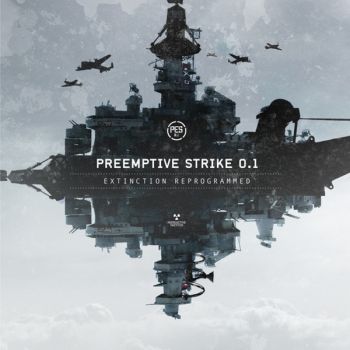 PreEmptive Strike 0.1 - Extinction Reprogrammed (2008)