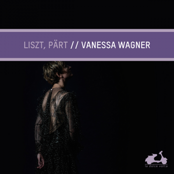 Vanessa Wagner - Liszt, Part: Vanessa Wagner (2018)